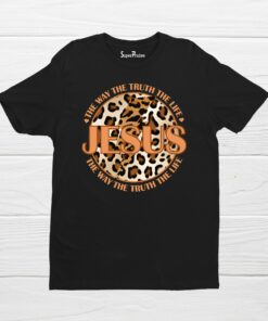 Jesus The Way The Truth The Life Christian Bible Verse Faith T Shirt