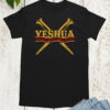 Yeshua The Way The Truth The Life Shirts