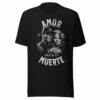 Amor Hasta la Muerte T-Shirt