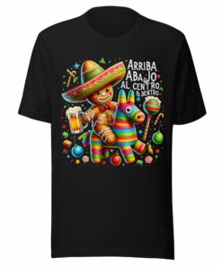 Arriba, Abajo, Al’Centro Padentro Mexican Christmas T-Shirt