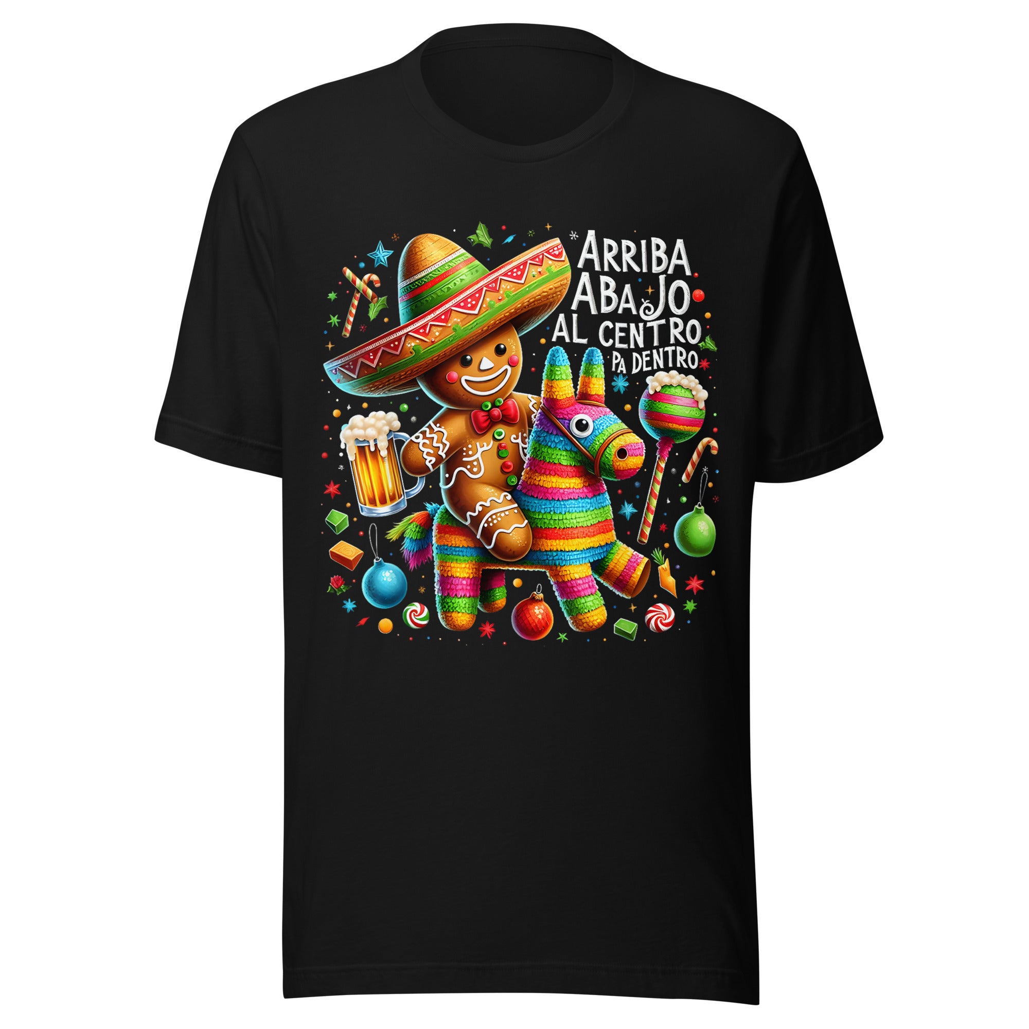 Arriba, Abajo, Al'Centro Padentro Mexican Christmas T-Shirt Arriba, Abajo, Al'Centro Padentro Mexican Christmas T-Shirt