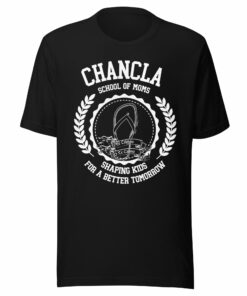 Chancla Shaping Kids for a Better Tomorrow T-Shirt