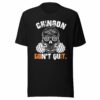 Chingon Don’t Quit Pero Do It T-Shirt