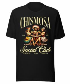 Chismosa Social Club T-Shirt