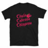 Chula Cabrona Chingona T-Shirt