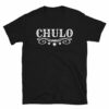 Chulo Old Shcool Unisex T-Shirt