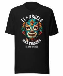 El Abuelo Mas Chingon El Mas Querido T-Shirt