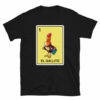 El Gallito Mexican Loteria T-Shirt