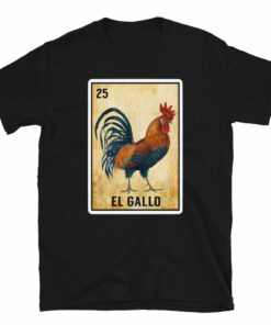 El Gallo Loteria T-Shirt