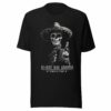El Jefe Has Arrived Tequila Time T-Shirt