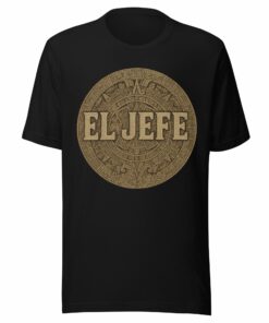 El Jefe T-Shirt – Mexican Boss Graphic Tee for Men