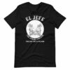 El Jefe The Serial Chiller T-Shirt