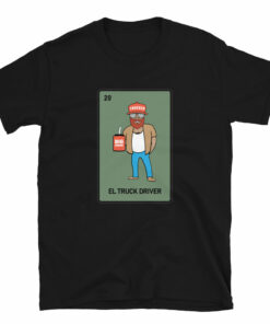 El Trucker Mexican Loteria T-Shirt