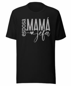 Esposa Mama Jefa T-Shirt