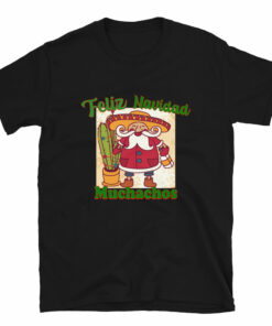 Feliz Navidad Muchachos T-Shirt