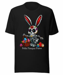 Feliz Pasqua Putos T-Shirt