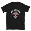I Just Look Illegal Shirt