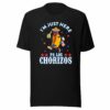 I’M Just Here Pa Los Chorizos 4th Of July T-Shirt
