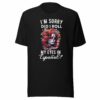 I’m Sorry, Did I Roll My Eyes in Espanol Latina T-Shirt