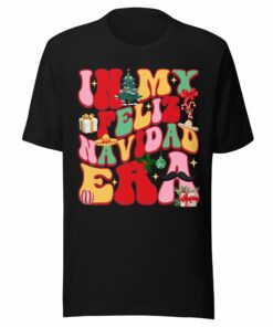 In My Feliz Navidad Era T-Shirt