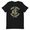 Irish Today Crudo Manana Drink Up T-Shirt