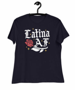 Latina AF T-Shirt