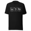 Latina Periodic Table Unisex t-shirt