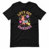 Let’s Get Smashed Unisex t-shirt