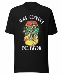 Mas Cerveza Por Favor T-Shirt