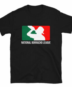 Mexican National Borracho League T-Shirt