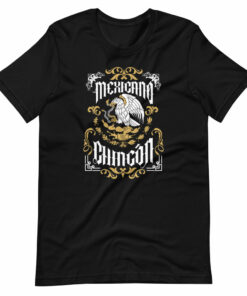 Mexicano Chingon Unisex T-Shirt