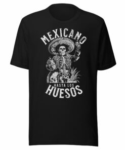 Mexicano Hasta Los Huesos T-Shirt