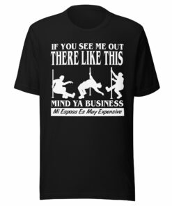 Mi Esposa Es Muy Expensive T-Shirt